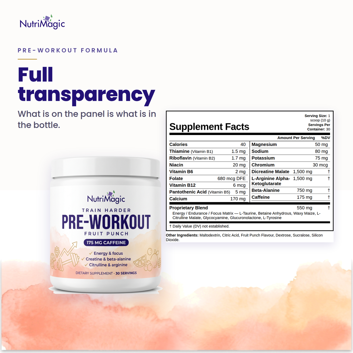 NutriMagic Pre-Workout Formula — Supplement Facts panel — full transparency